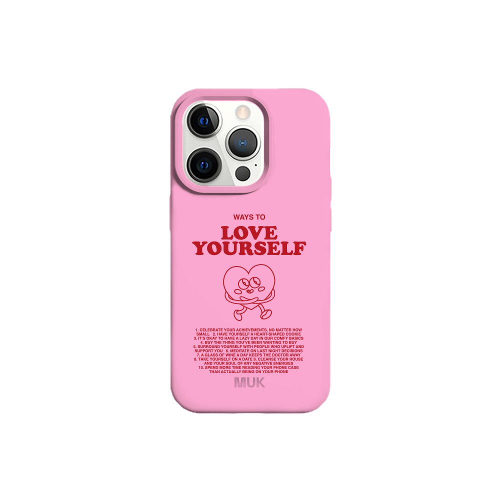 Love Yourself Phone Case - Pink